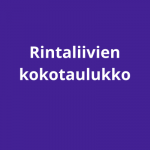 Rintaliivien kokotaulukko